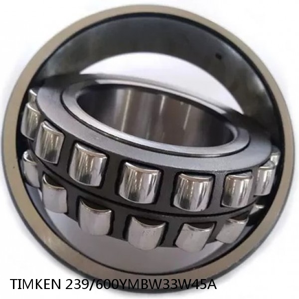 239/600YMBW33W45A TIMKEN Spherical Roller Bearings Steel Cage